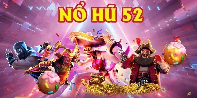 Tổng quan về cổng game Nohu52